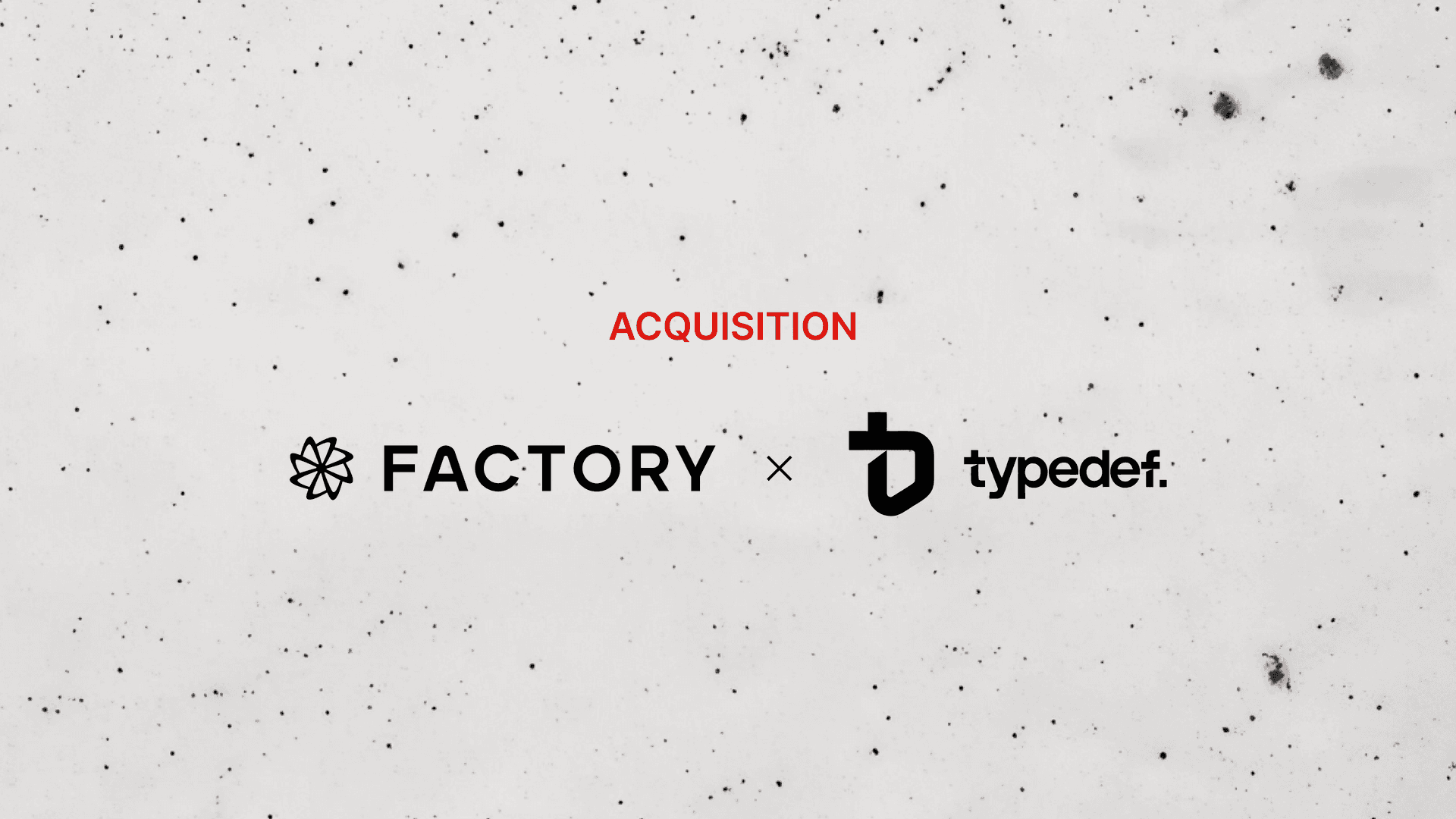 Typedef's Next Chapter: We're Joining Factory